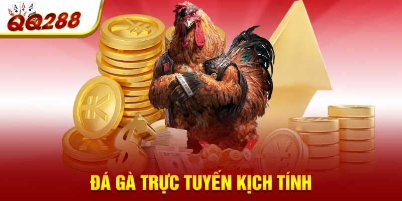 da ga truc tuyen kich tinh