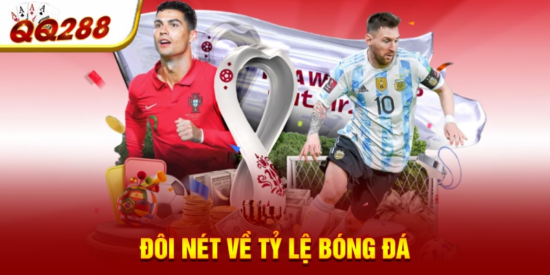 Đôi nét về tỷ lệ bóng đá