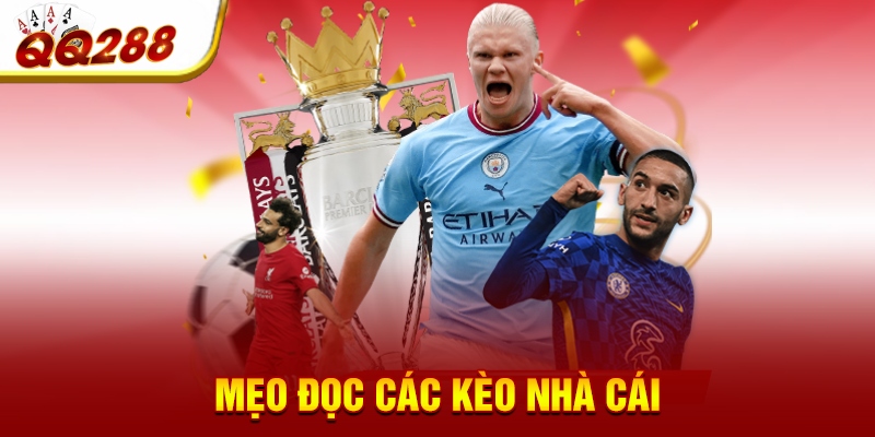 Mẹo đọc các kèo nhà cái