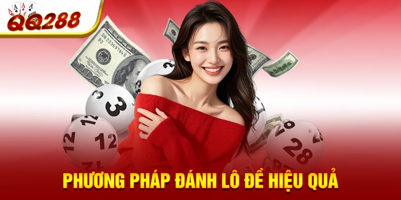 Phương pháp đánh lô đề hiệu quả