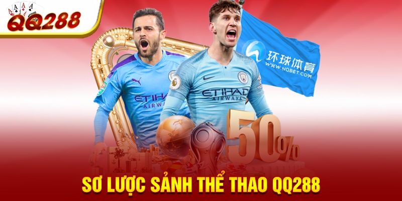 Sơ lược sảnh thể thao QQ288