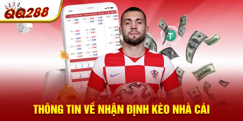 Thông tin về nhận định kèo nhà cái